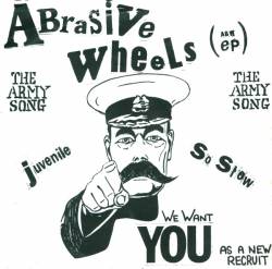 Abrasive Wheels : The Army Song